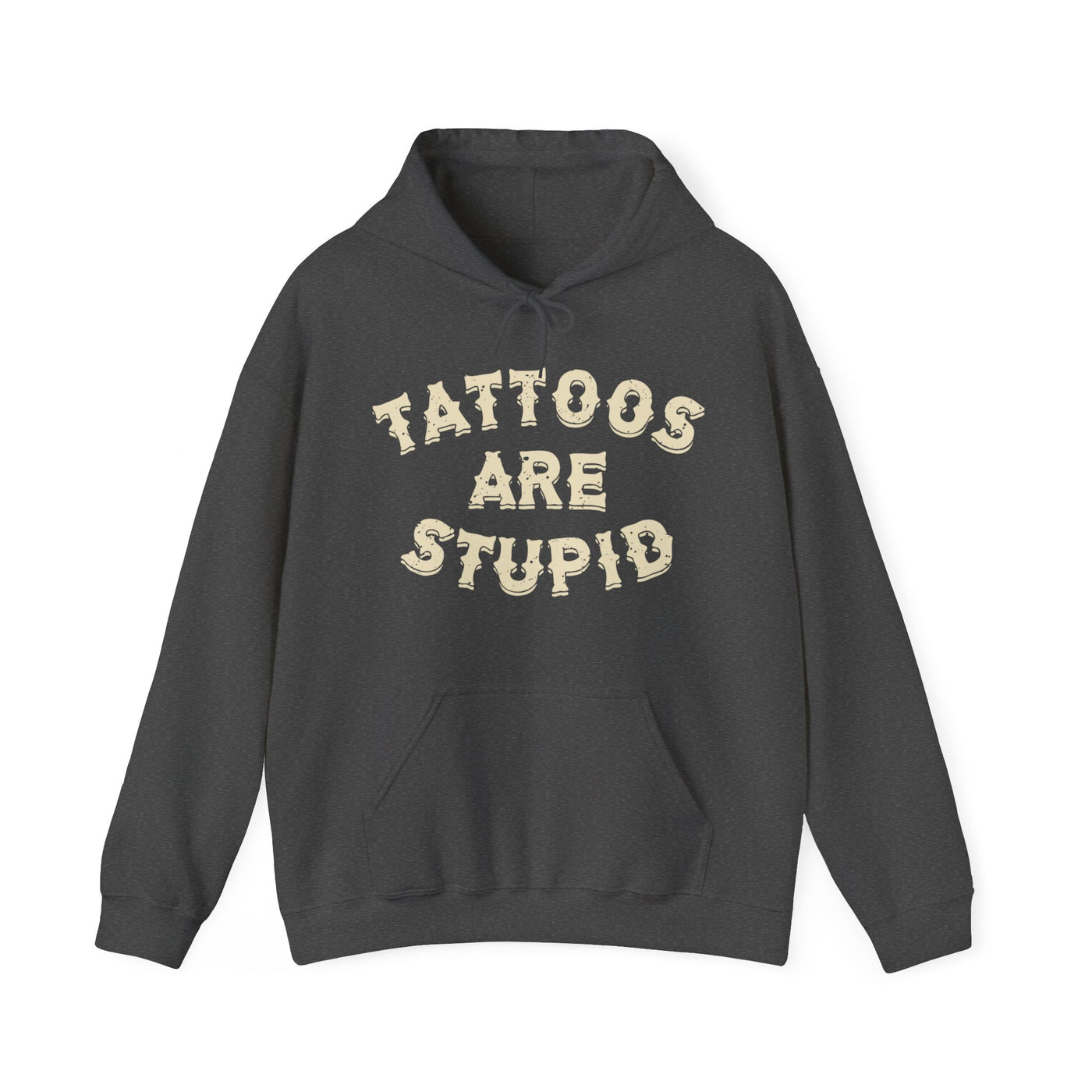 Unisex Heavy Blend™ Hooded Sweatshirt | Tattoos Are Stupid