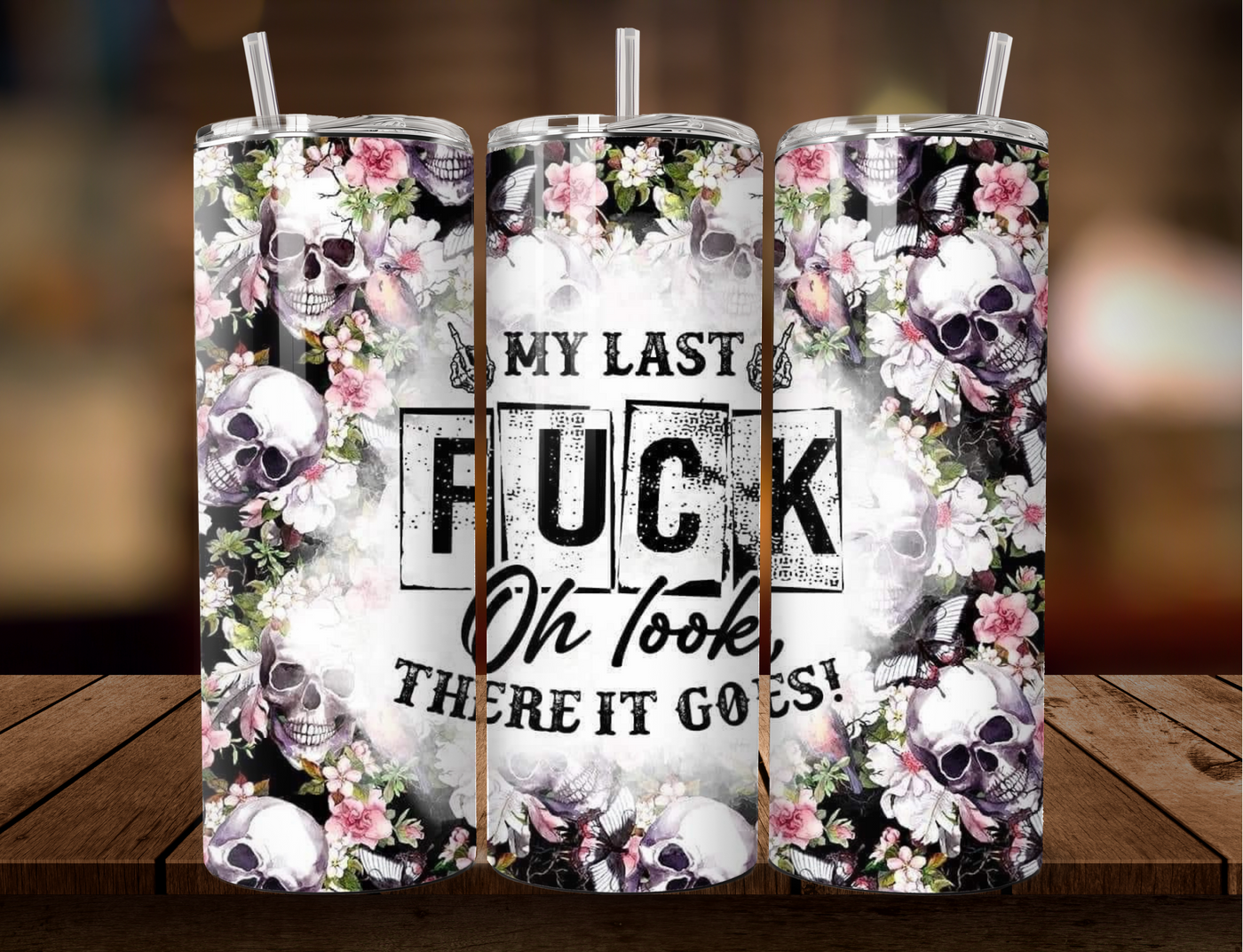 20 OZ Tumbler - My Last F*ck. Oh Look, There It Goes