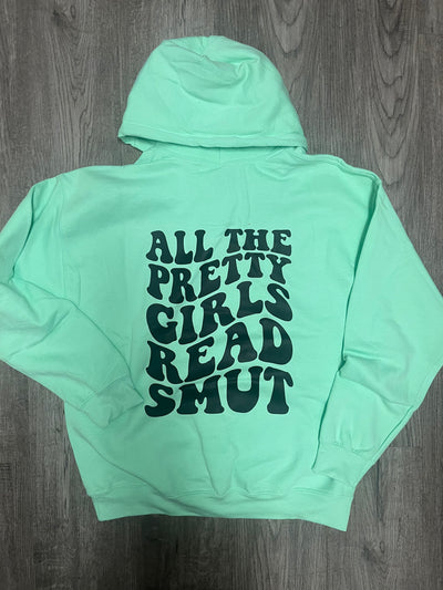 Pretty Girls Read Smut Hoodie - GILDAN